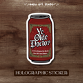 Ye Olde Doctor • Holographic Sticker