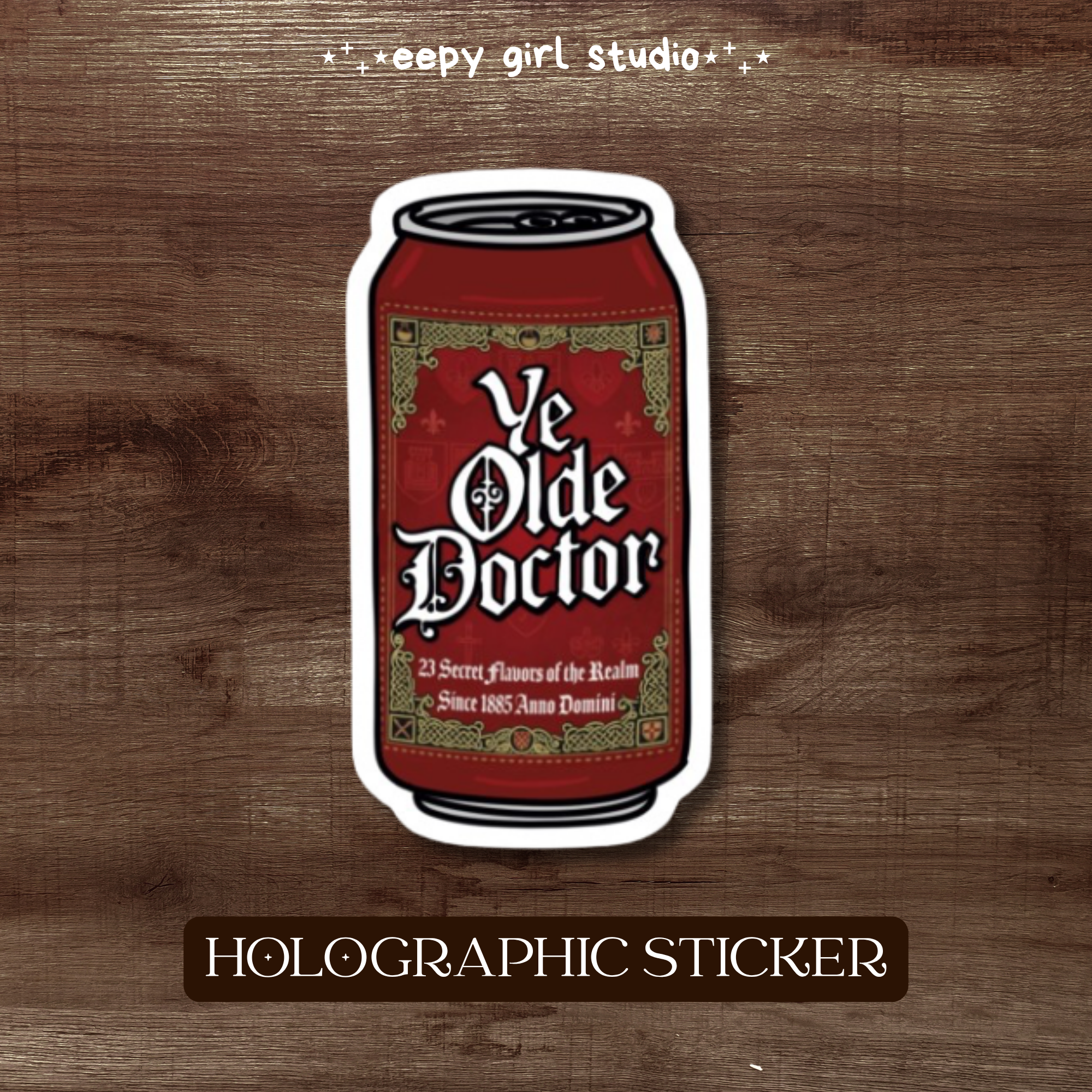 Ye Olde Doctor • Holographic Sticker