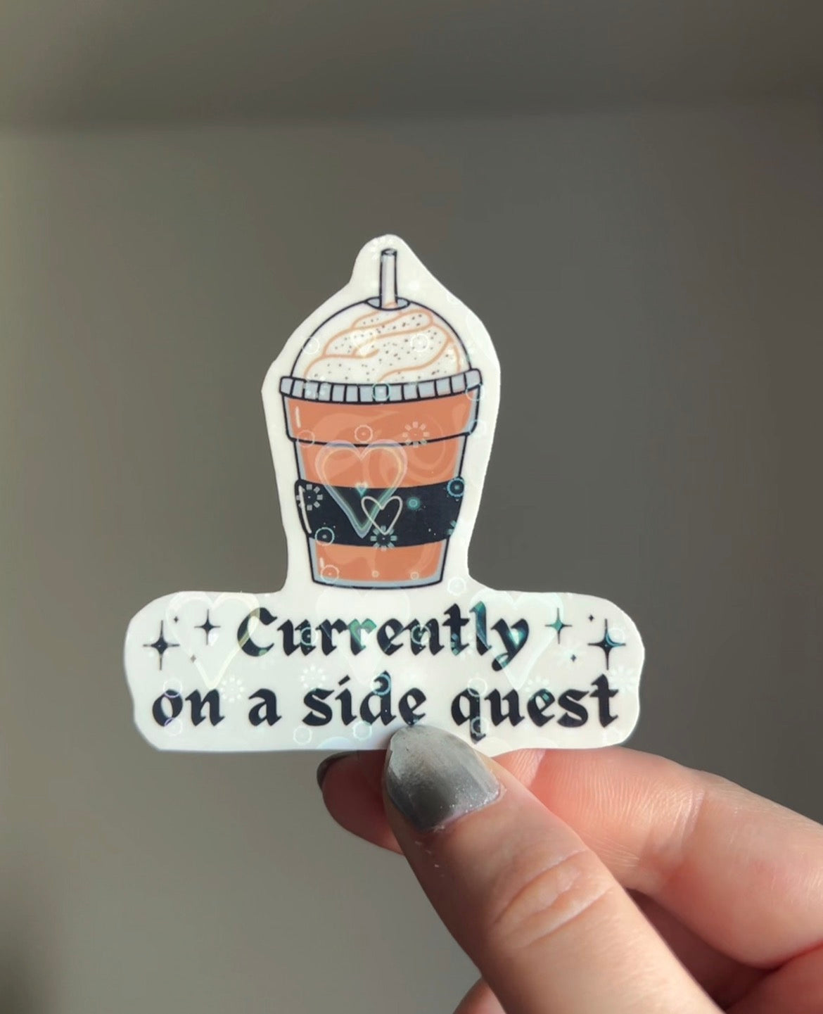 Currently on a Side Quest • Holographic Sticker