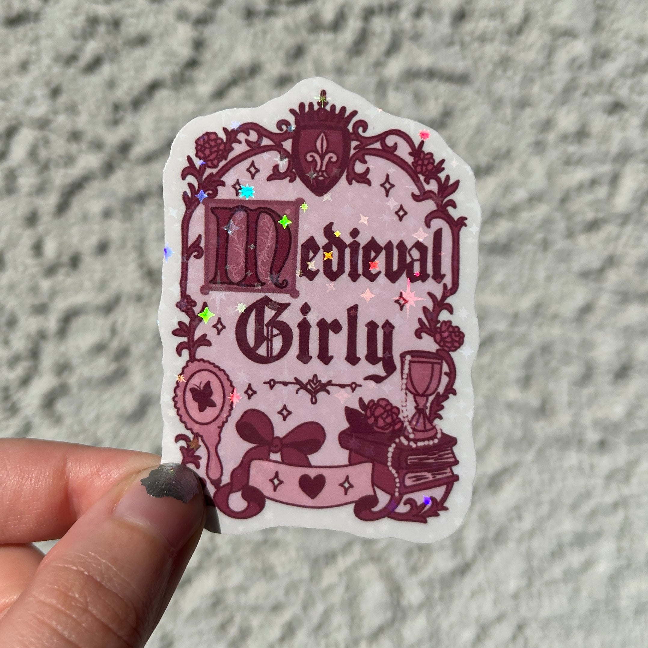 Medieval Girly • Holographic Sticker