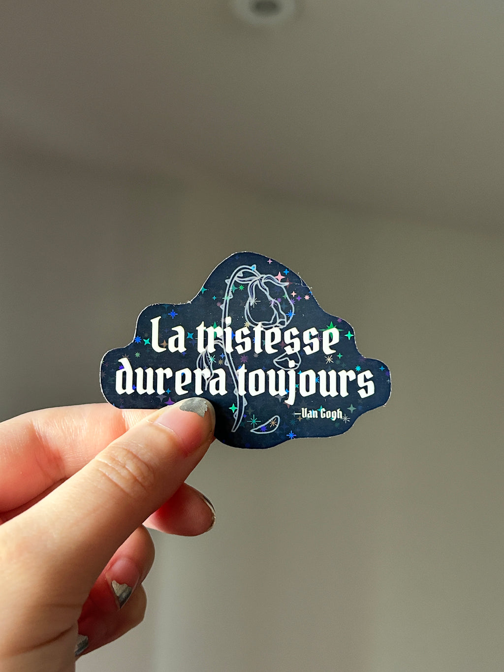 Van Gogh Quote (French) • Holographic Sticker