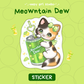 Meowntain Dew 🍋 Sticker